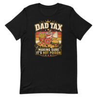 Dad Tax funny fast food graphic T-shirt