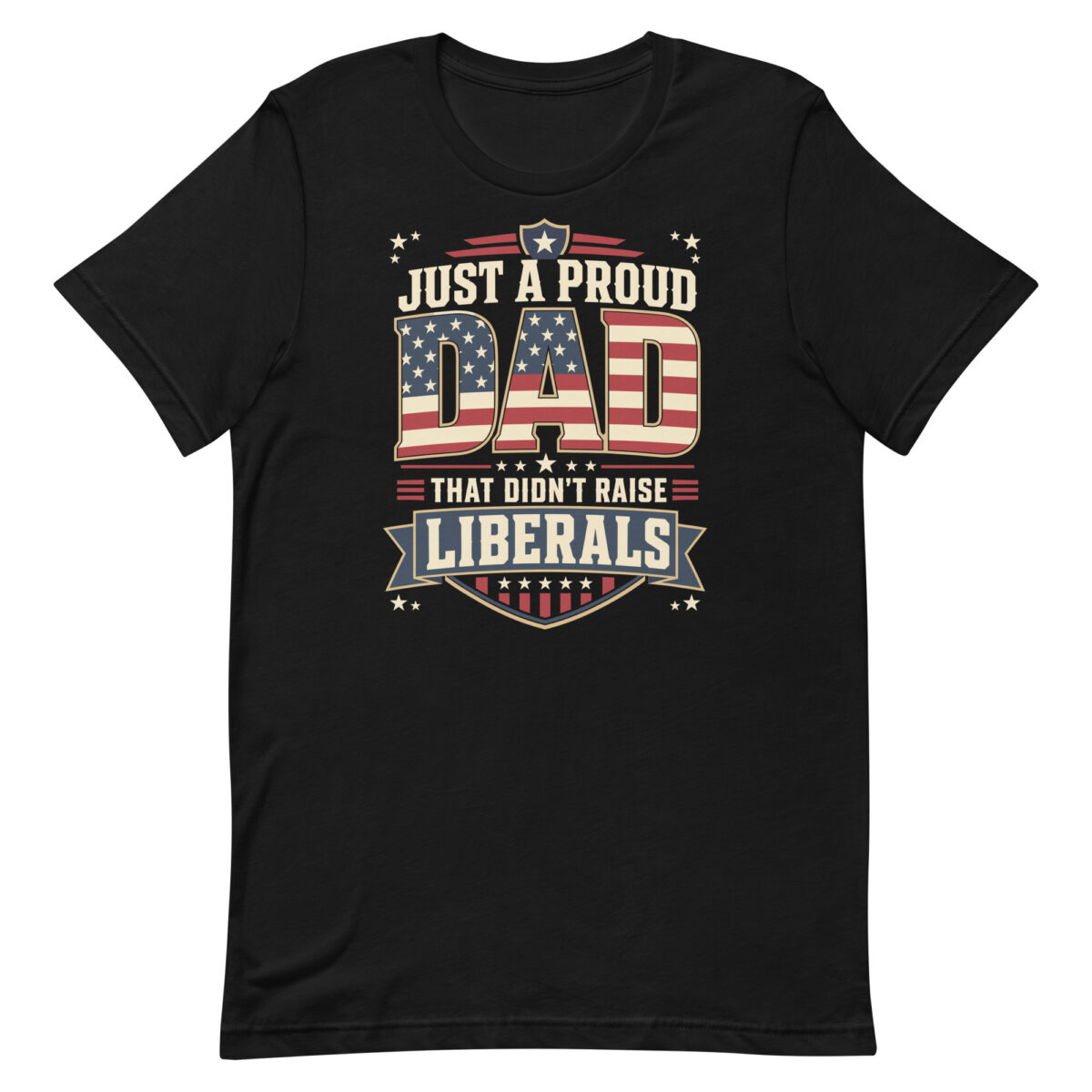 Black T-shirt with patriotic political dad slogan