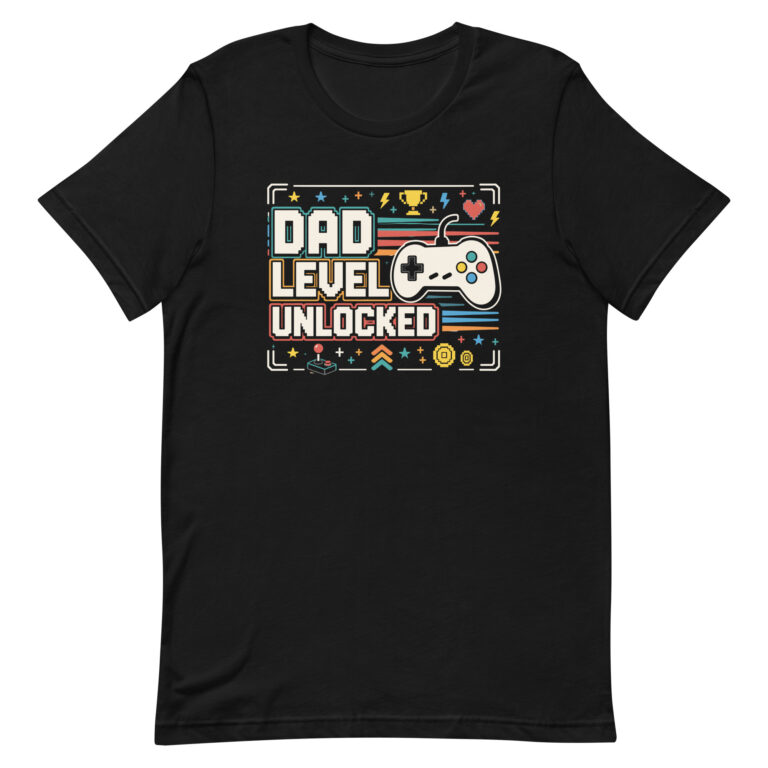 Black T-shirt with Dad Level Unlocked design