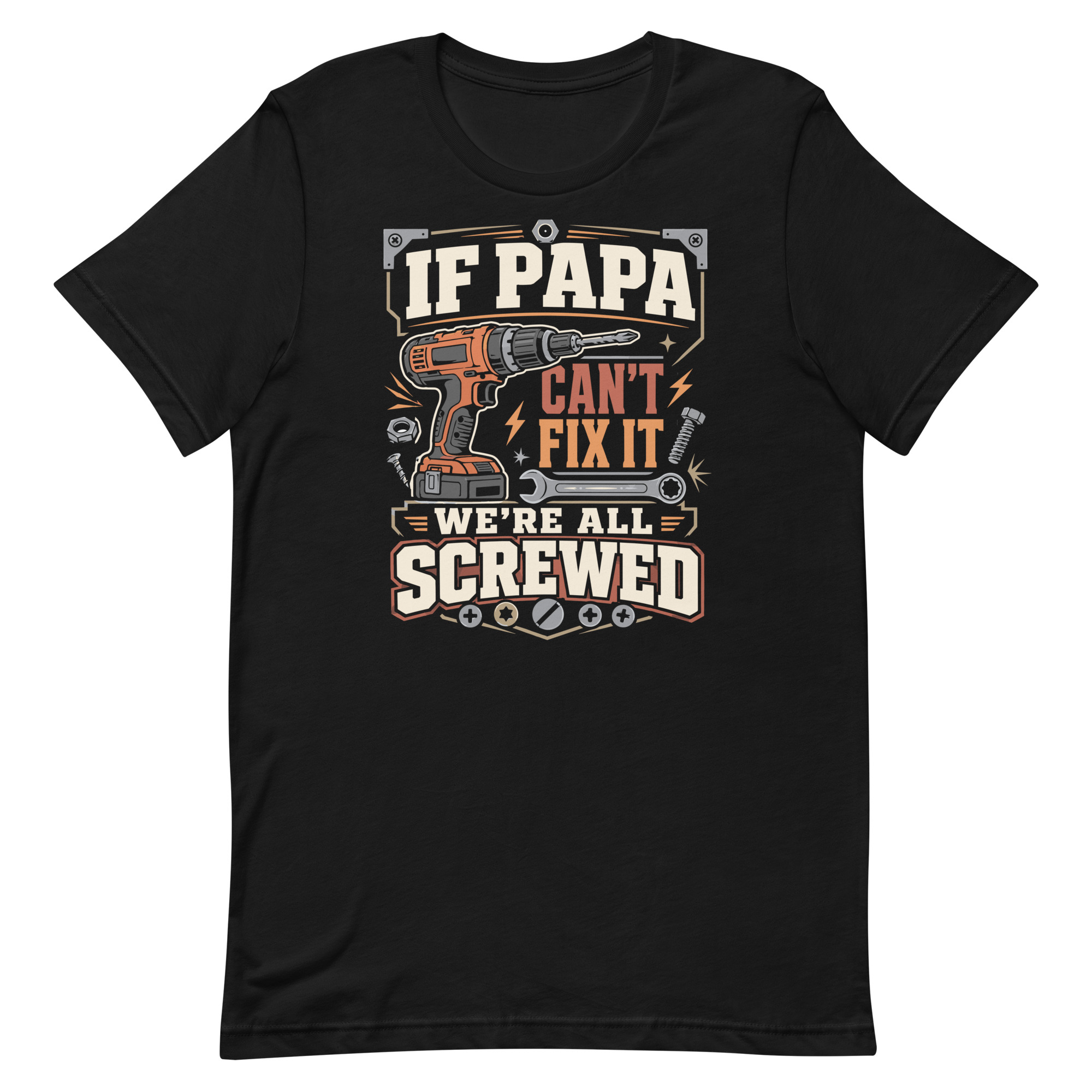 unisex-staple-t-shirt-black-front-6a6f65dc09bdc.jpg Black T-shirt with funny dad repair graphic