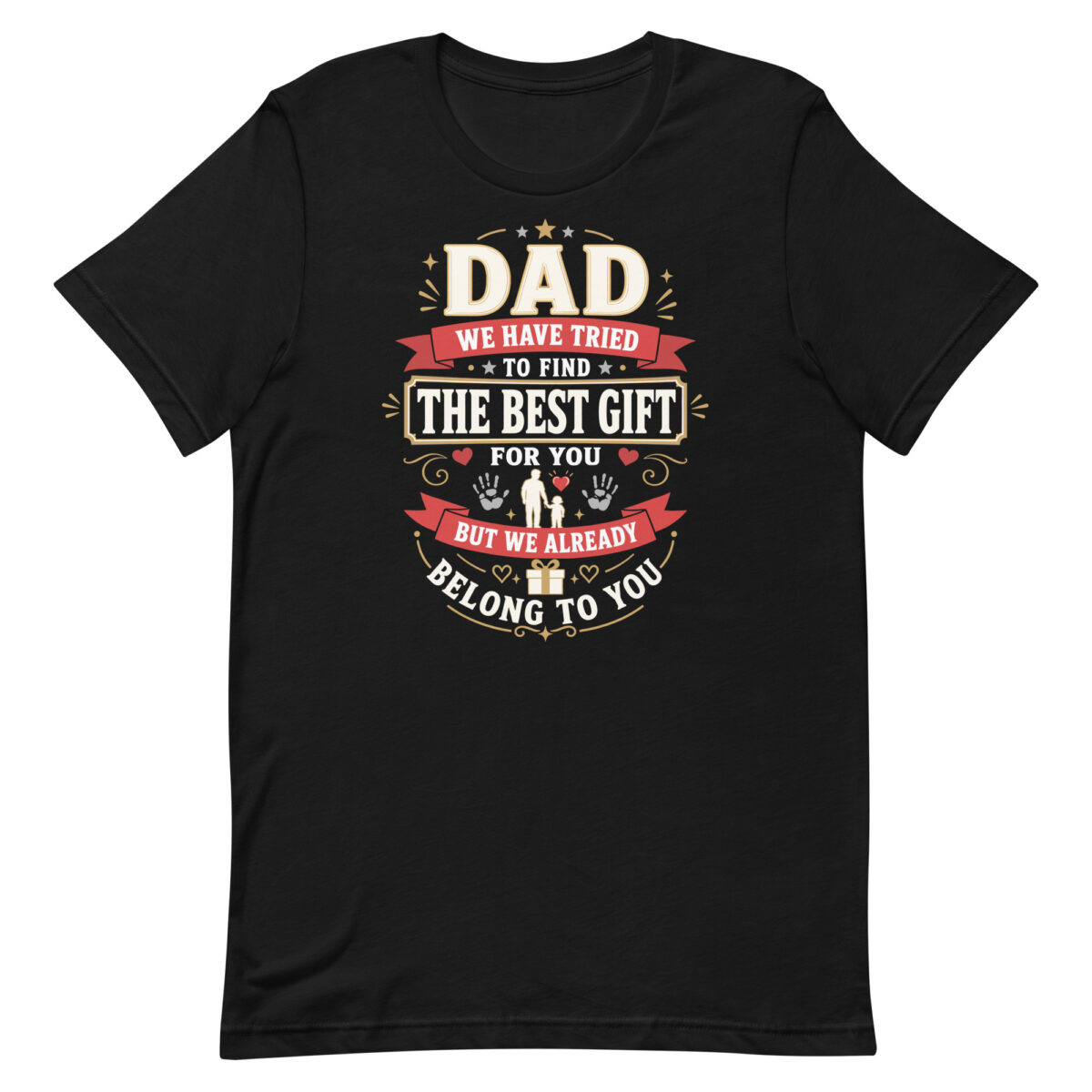 Black T-shirt with sentimental Dad quote design