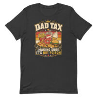 Dad Tax funny fast food graphic T-shirt