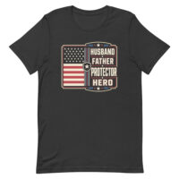 Black T-shirt with patriotic husband father hero design