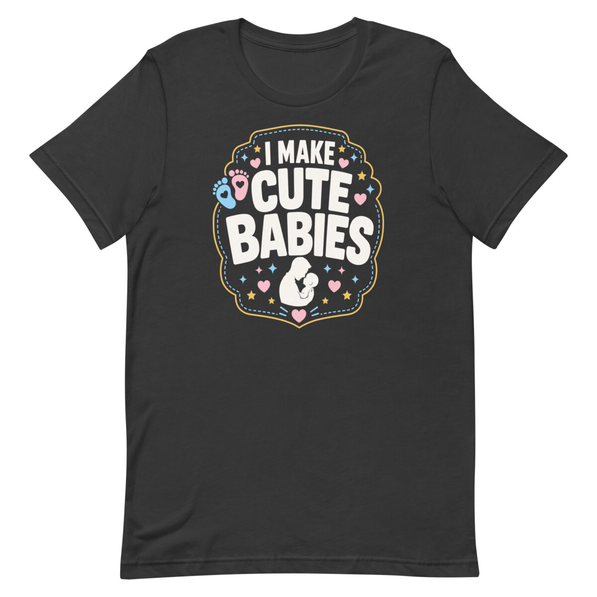 Black T-shirt with 'I Make Cute Babies' design