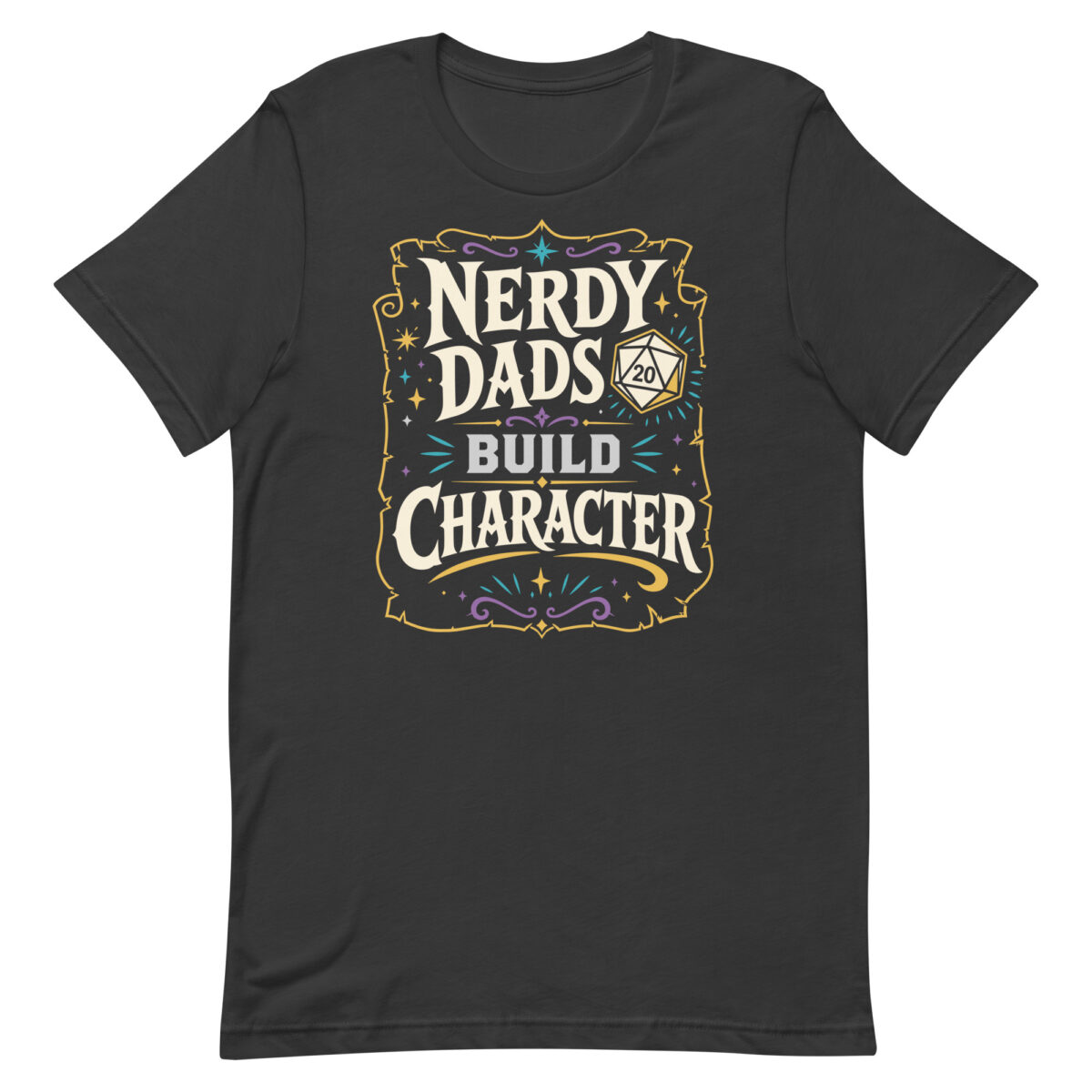 Nerdy Dads Build Character T-shirt design