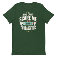 Green T-shirt with two daughters slogan