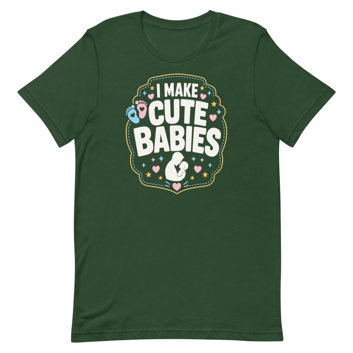 Green shirt with I Make Cute Babies design