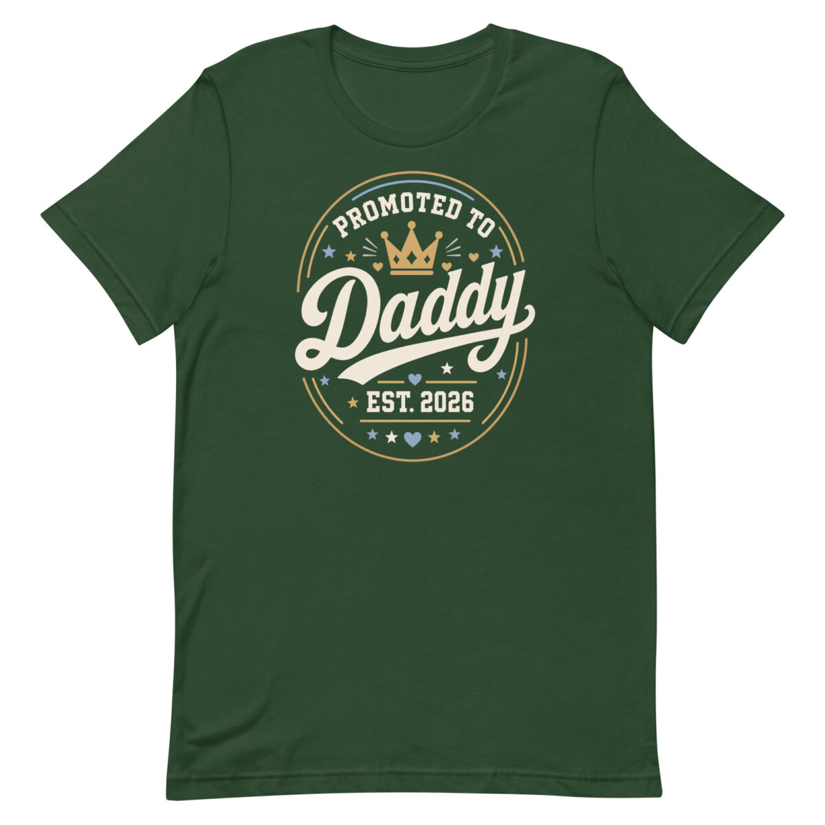 Green T-shirt reading 'Promoted to Daddy 2026'