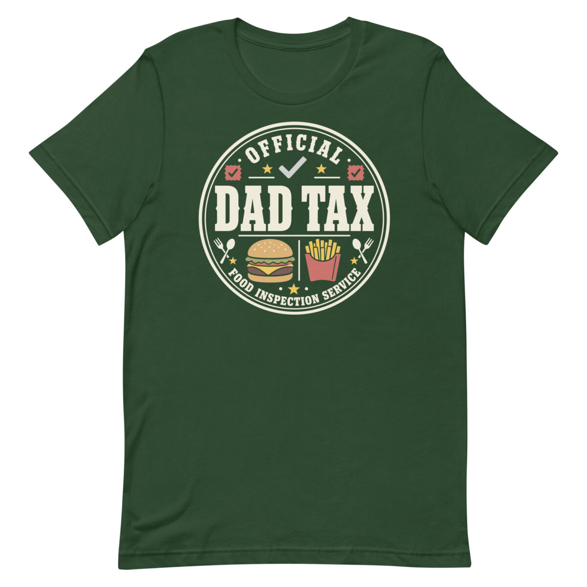 Green Dad Tax Food Inspection Service T-shirt