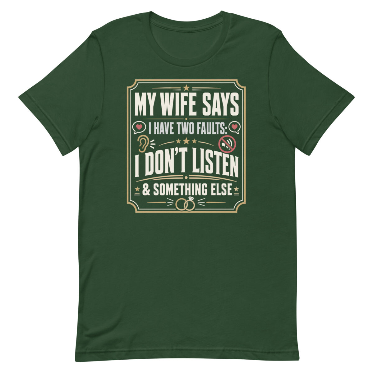 Green T-shirt with humorous marriage quote design