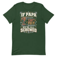 Green T-shirt with funny papa fix-it quote