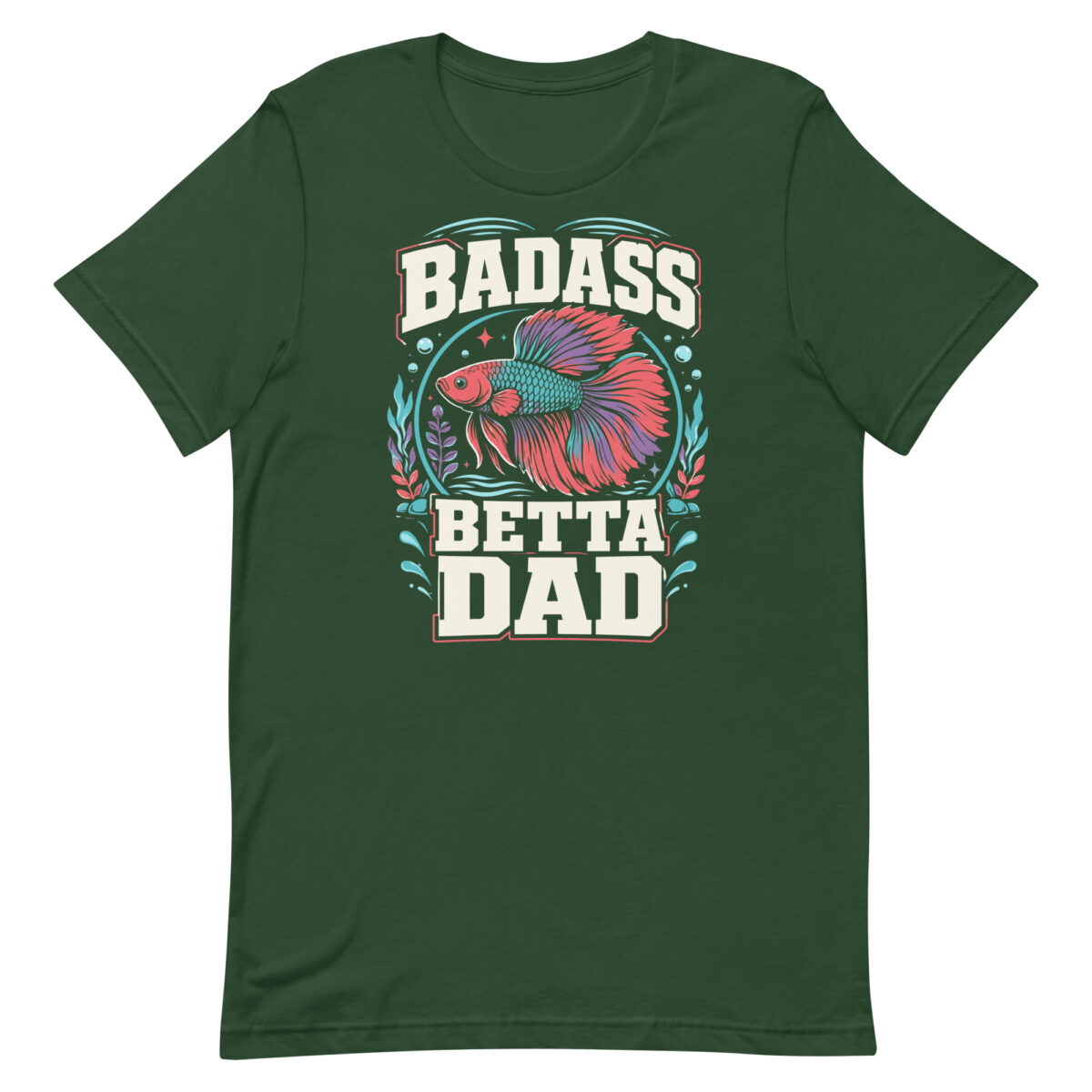 Green T-shirt with colorful Betta Dad graphic