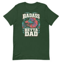 Green T-shirt with colorful Betta Dad graphic