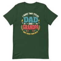 Green Dad and Grandpa slogan T-shirt