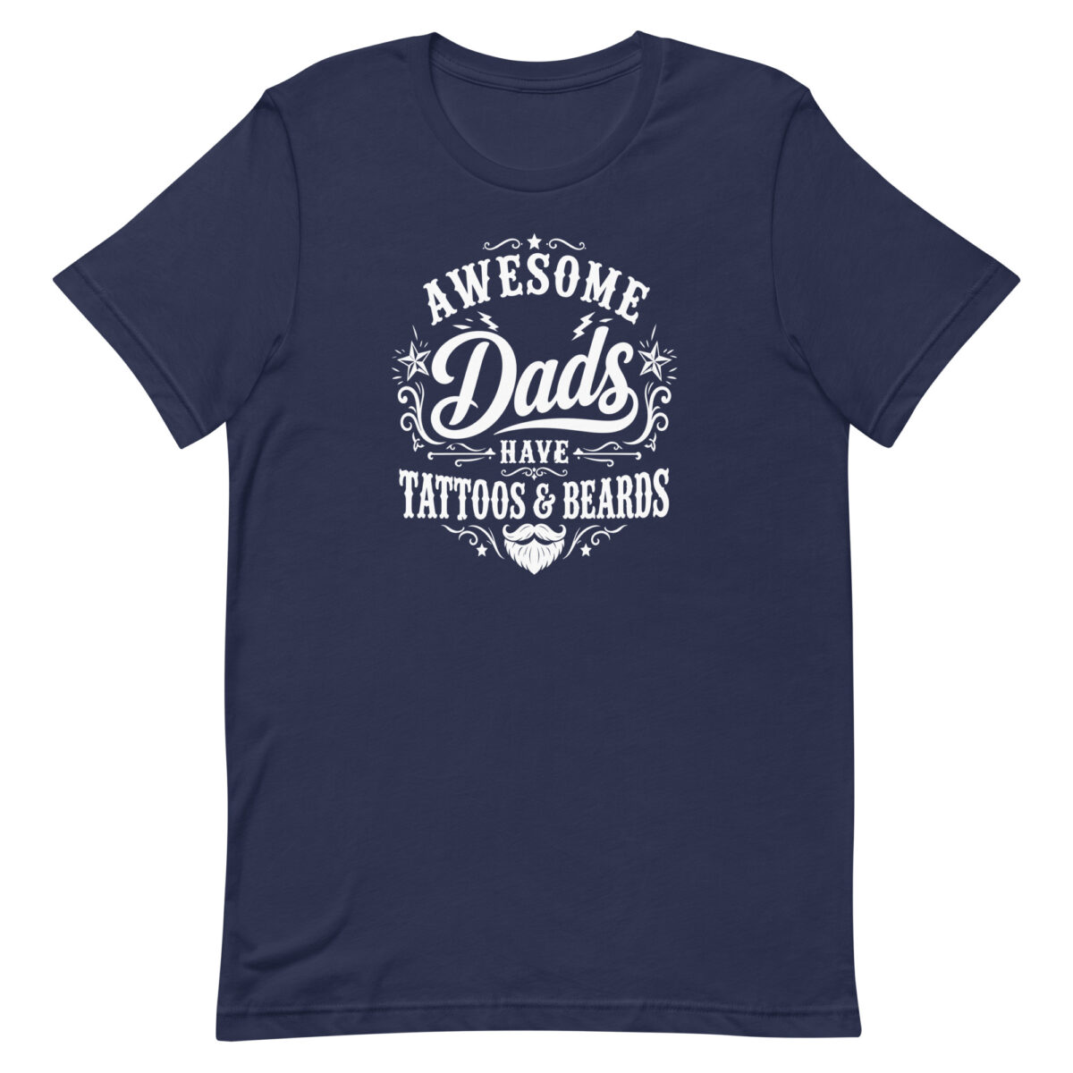Navy T-shirt with “Awesome Dads Have Tattoos & Beards”