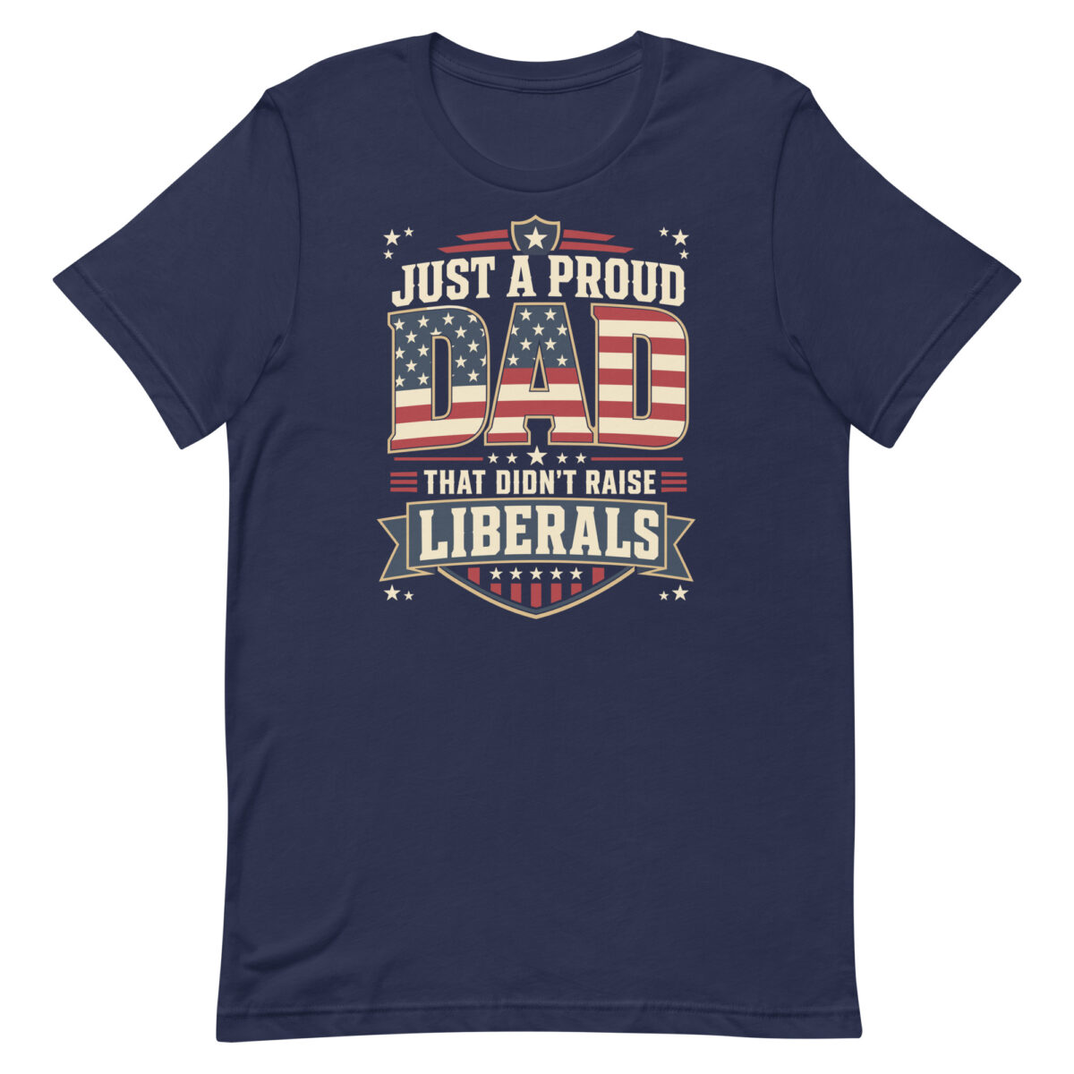 Navy T-shirt with patriotic political dad slogan