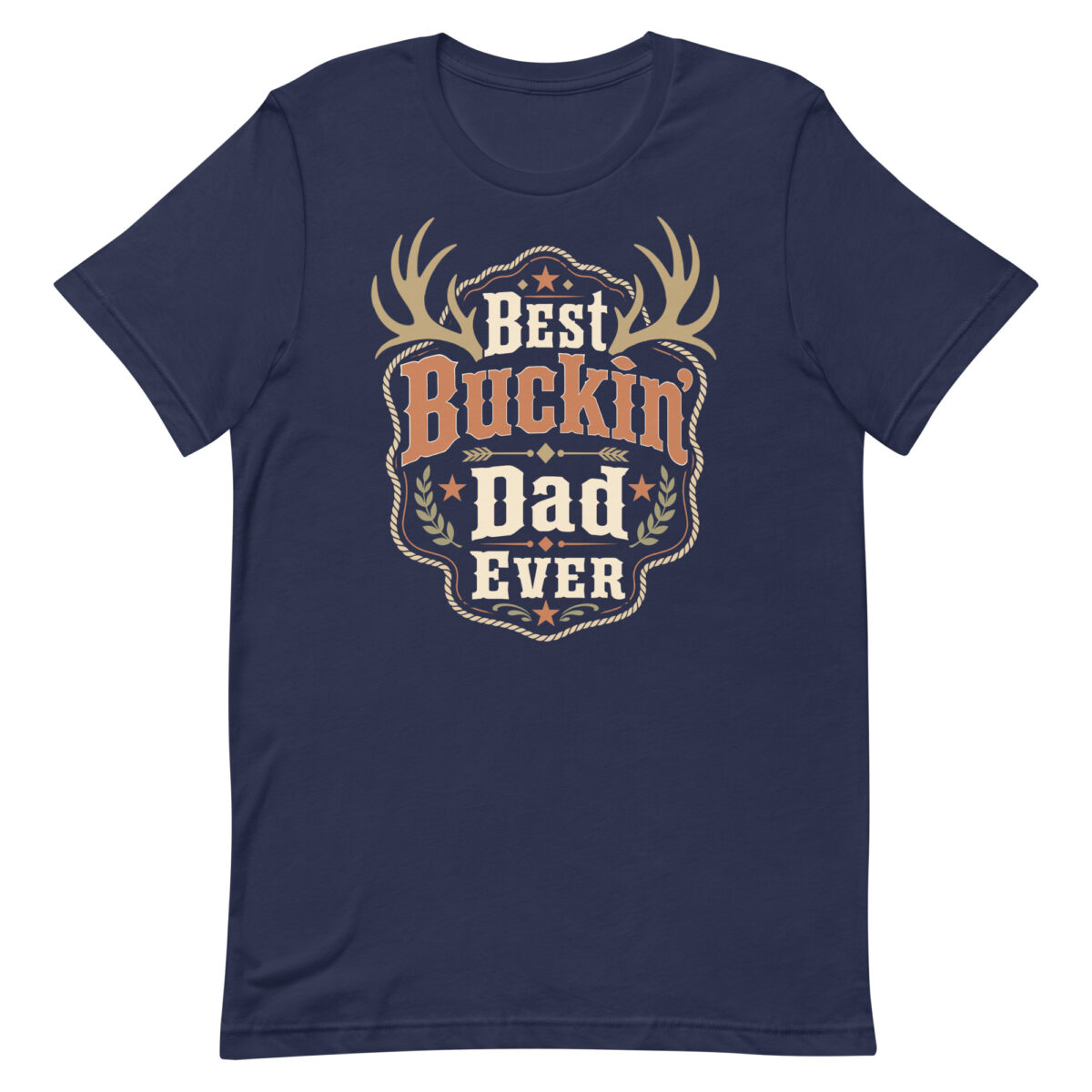 Navy Best Buckin' Dad Ever T-shirt