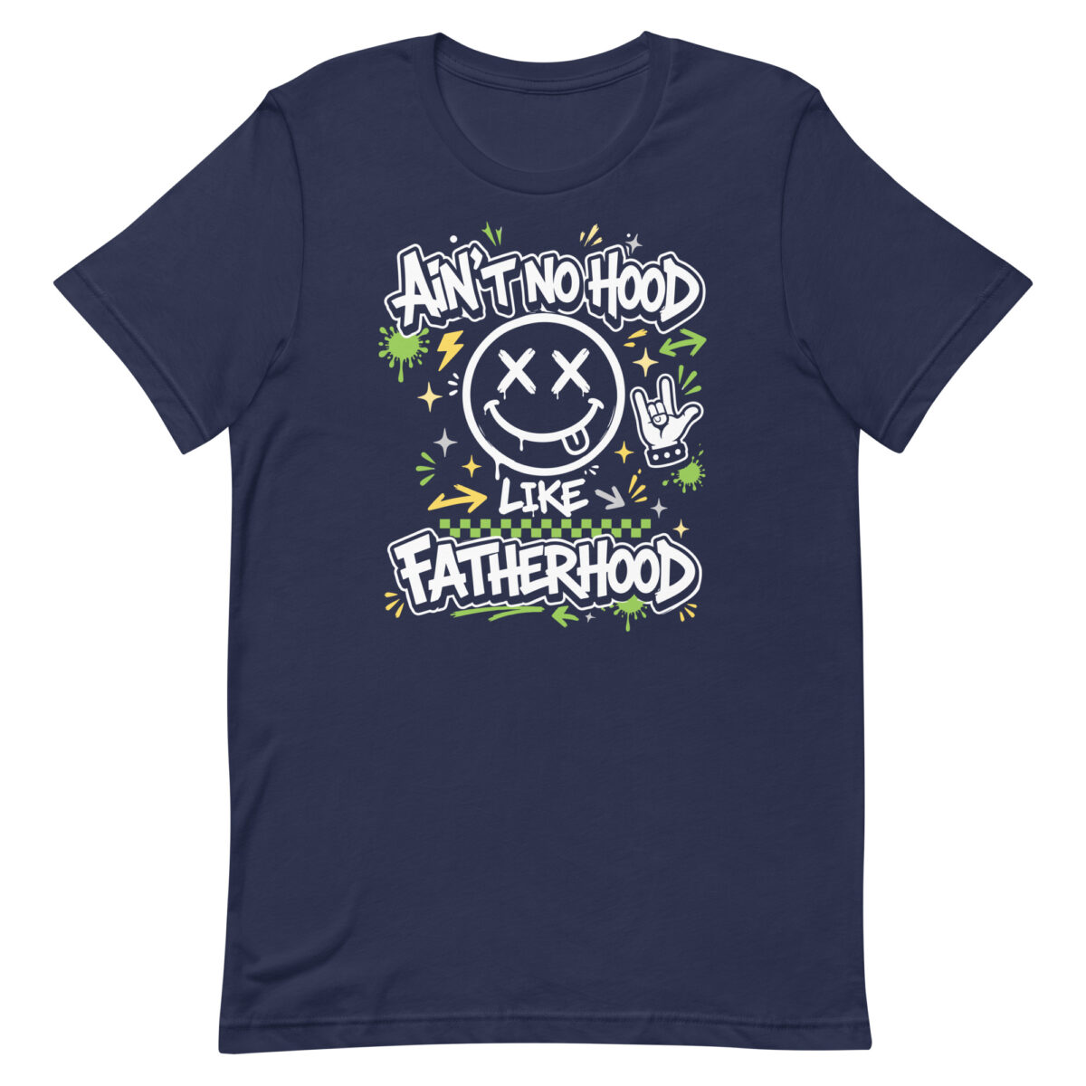 Navy T-shirt with Ain't No Hood Like Fatherhood