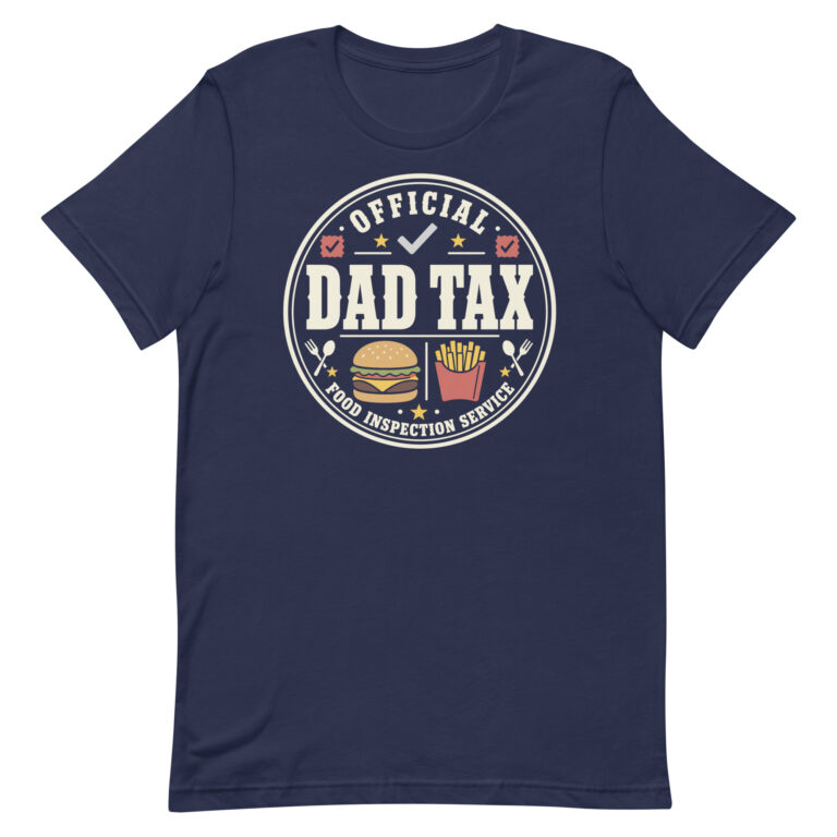 Official Dad Tax burger and fries T-shirt