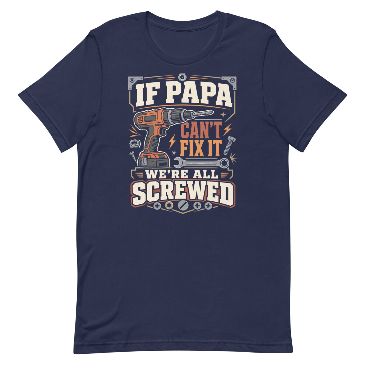 Navy T-shirt with drill and funny fix-it slogan