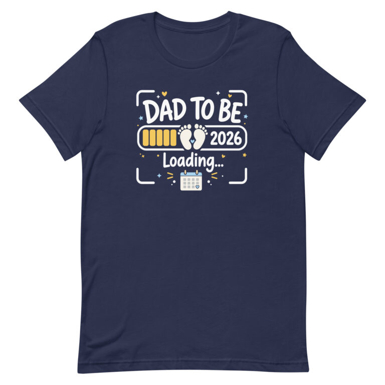 Dad To Be 2026 loading T-shirt design