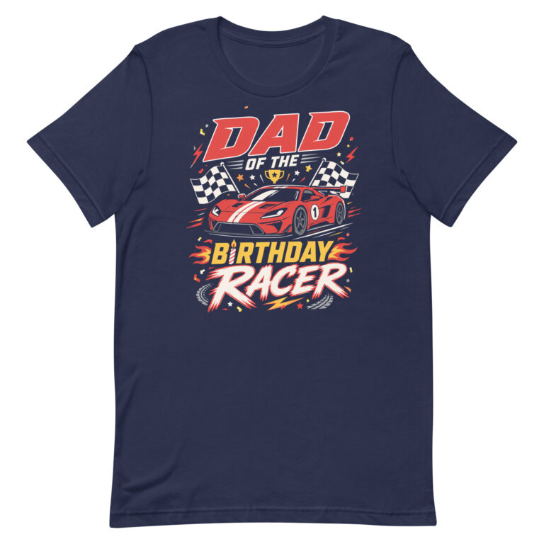 Dad of the Birthday Racer racing car shirt