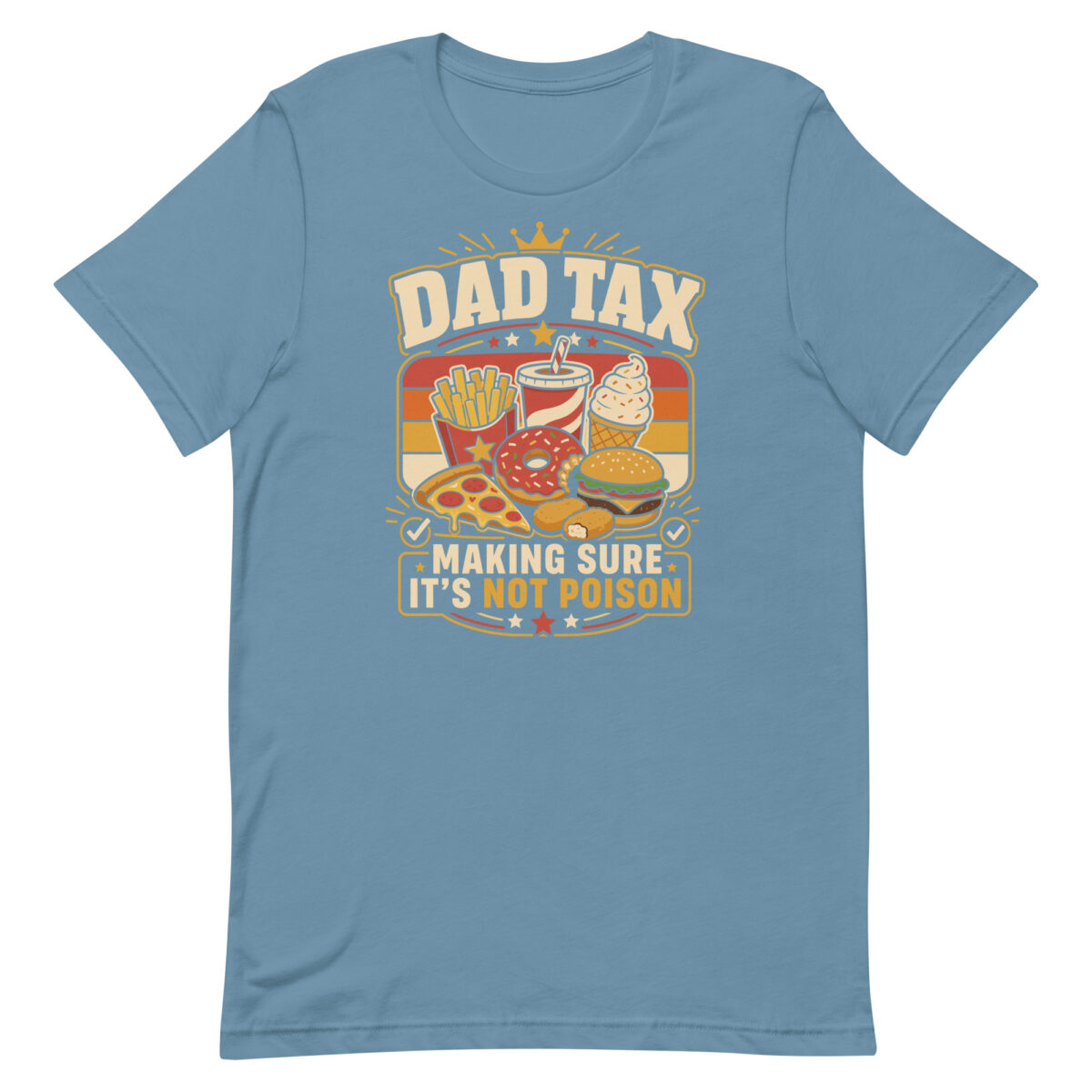 Dad Tax funny fast food graphic T-shirt