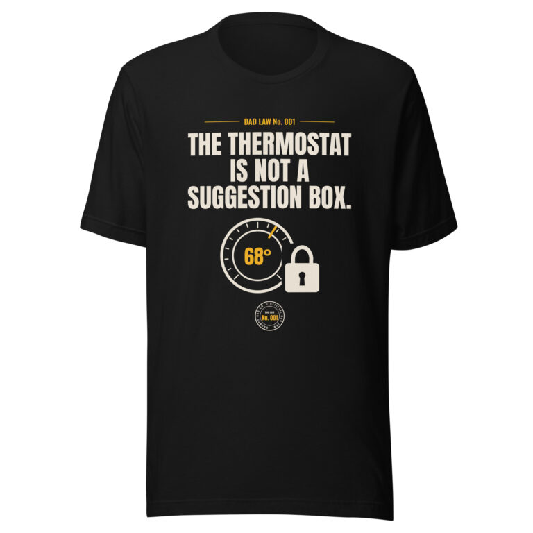 Black Dad Law thermostat slogan graphic T-shirt