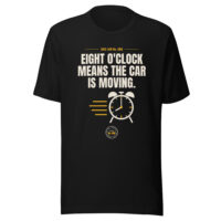 Black dad humor T-shirt with eight o’clock car graphic