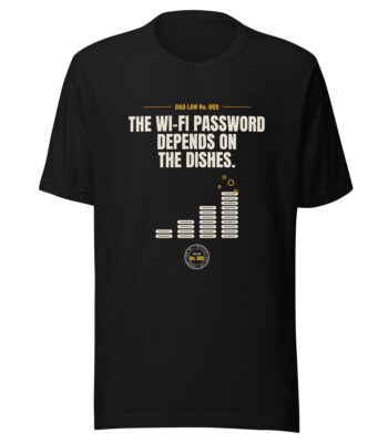 Black dad humor T-shirt with Wi-Fi password slogan