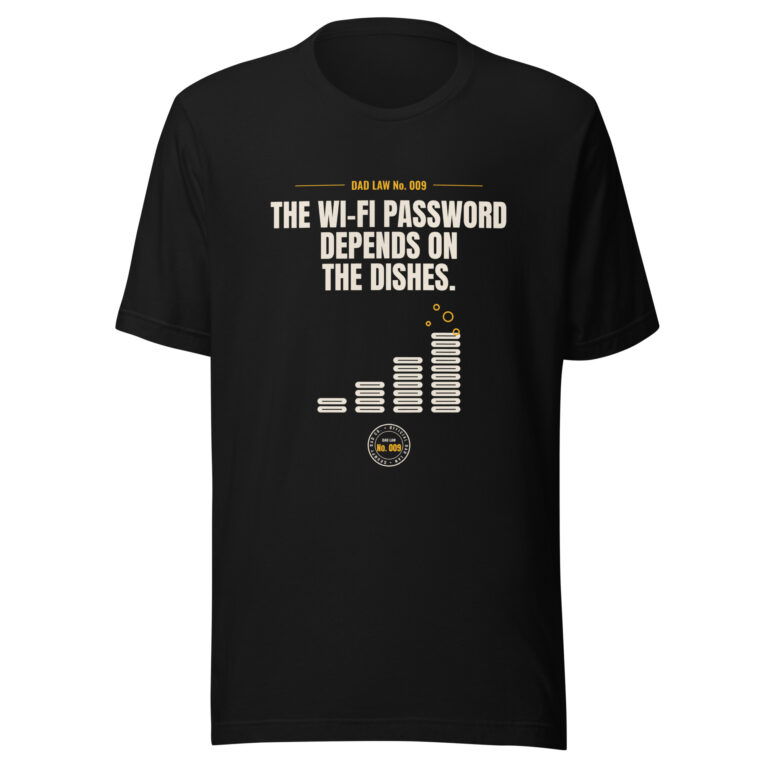 Black dad humor T-shirt with Wi-Fi password slogan