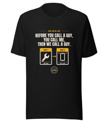 Black Dad Law T-shirt with humorous repair message