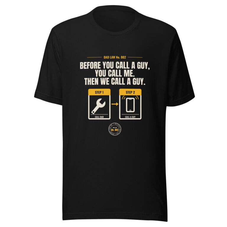 Black Dad Law T-shirt with humorous repair message