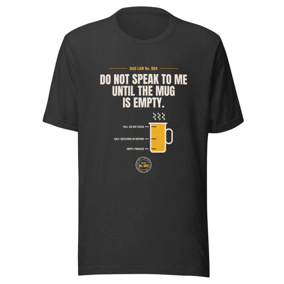 Black dad humor T-shirt with coffee mug graphic