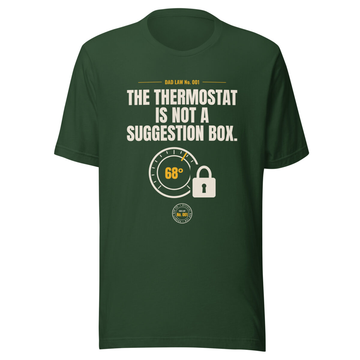Dark green Dad Law thermostat graphic T-shirt