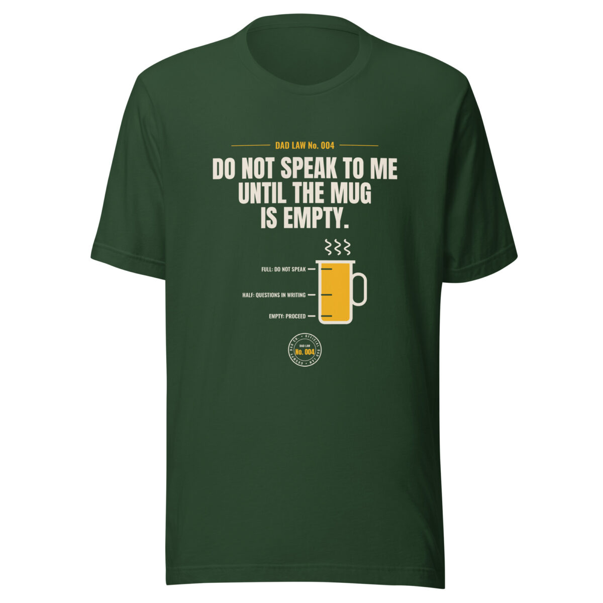 Dark green dad coffee humor graphic T-shirt
