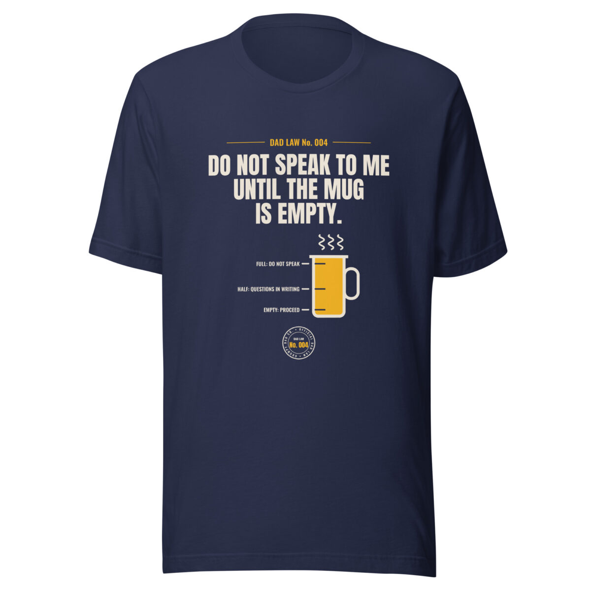 Navy Dad Law coffee mug graphic T-shirt