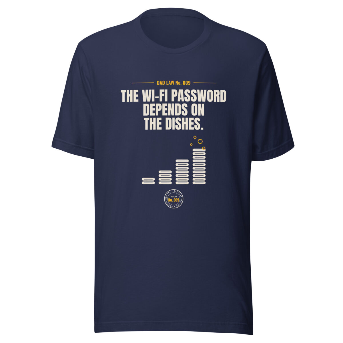 Navy dad joke T-shirt with Wi-Fi password slogan