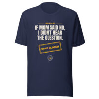 Navy Dad Law shirt with funny mom quote